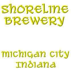 Shoreline Brewery, Michigan City Indiana